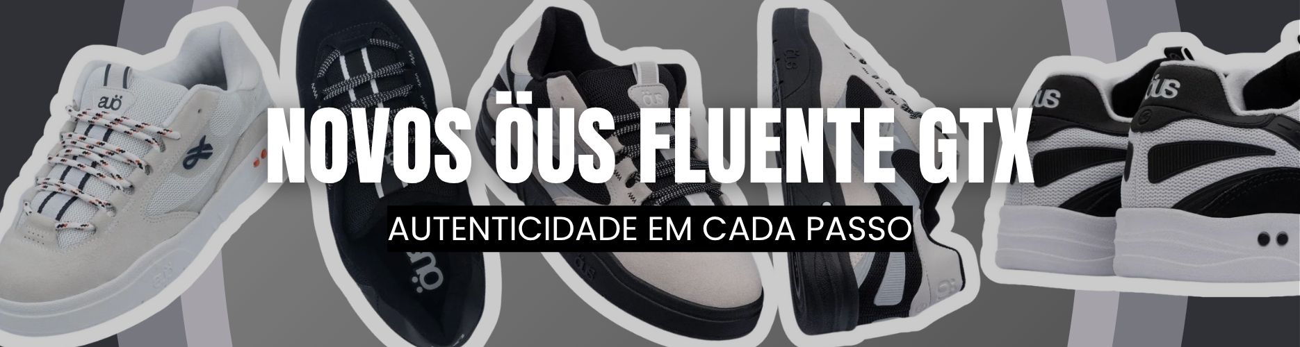 OUS FLUENTE GTX